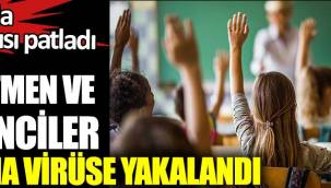 Öğretmen ve öğrenciler korona virüse yakalandı. Okullarda vaka sayısı patladı