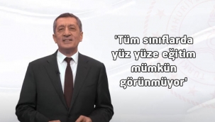 'Tüm sınıflarda yüz yüze eğitim mümkün görünmüyor'