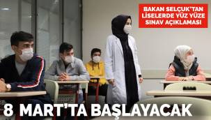 Bakan Selçuk'tan liselerde yüz yüze sınav açıklaması