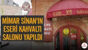 Mimar Sinan'ın eseri Haseki Külliyesi kahvaltı salonuna çevrildi