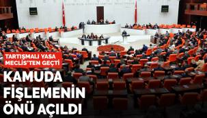 Tartışmalı yasa Meclis'ten geçti! Kamuda fişlemenin önü açıldı