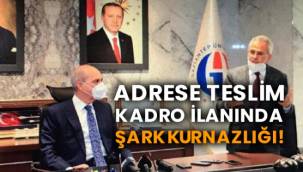 Adrese teslim kadro ilanında şark kurnazlığı!