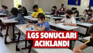 LGS 2021 sonuçları açıklandı