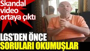 LGS'deki şaibe iddialarının ardından skandal video ortaya çıktı