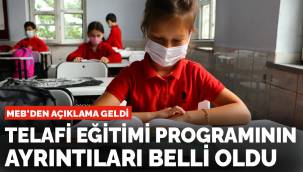 Telafi eğitimi programının ayrıntıları belli oldu