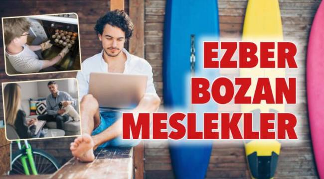 Ezber bozan meslekler