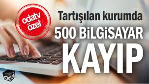 Tartışılan kurumda(TÜİK)… 500 bilgisayar kayıp