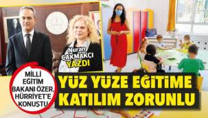 Yüz yüze eğitime katılım zorunlu