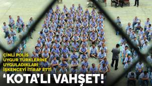 Çinli polis Uygur Türklerine uyguladıkları işkenceleri itiraf etti