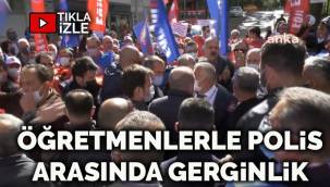 Öğretmenlerle polis arasında gergin dakikalar