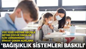 Yüz yüze eğitime geçişte çocuklar için bir korkutan açıklama daha