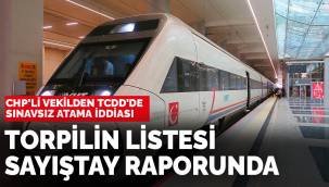 CHP'li Yavuzyılmaz paylaştı: Torpilin listesi Sayıştay raporunda