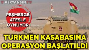 Peşmerge ateşle oynuyor! Türkmen kasabasına operasyon başlatıldı