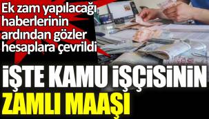 İşte 700 bin kamu işçisinin zamlı maaşı