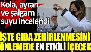 Kola, ayran ve şalgam suyu incelendi: İşte gıda zehirlenmesini önlemede en etkili içecek