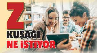 Z Kuşağı ne istiyor