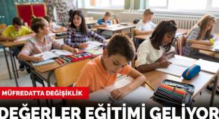 Müfredatta değişiklik: Değerler eğitimi geliyor