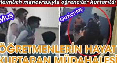Öğretmenlerin hayat kurtaran müdahalesi