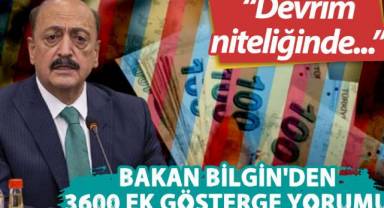 Bakan Vedat Bilgin'den 3600 ek gösterge açıklaması: Devrim niteliğinde...