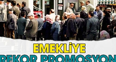 Emekliye rekor promosyon parası