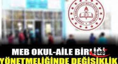 Okul aile birliği yönetmeliğinde değişiklik yapıldı