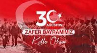 30 AĞUSTOS ZAFERİMİZ KUTLU OLSUN