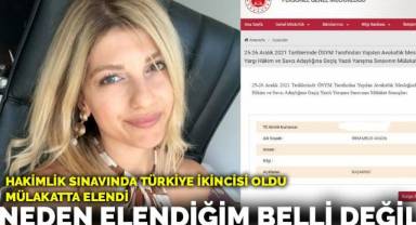 Hakimlik sınavında Türkiye ikincisi oldu mülakatta elendi
