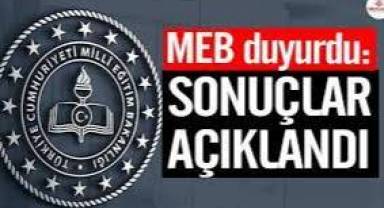 MEB duyurdu: Sonuçlar açıklandı