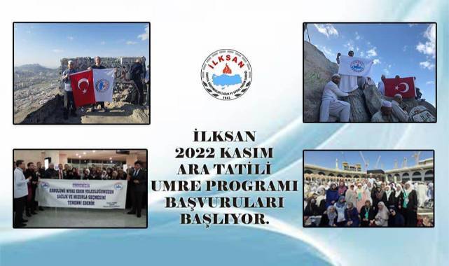 İLKSAN üye ve yakınlarına özel Kasım ayı ara tatili umre programı