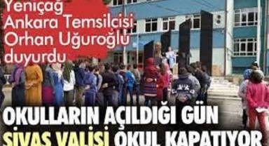 Okulların açıldığı gün Sivas Valisi okul kapatıyor.