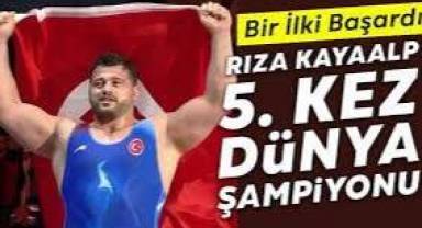 Rıza Kayaalp 5.kez dünya şampiyonu oldu