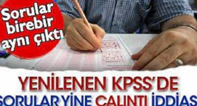 Yenilenen KPSS'de sorular yine çalıntı iddiası. Sorular birebir aynı çıktı