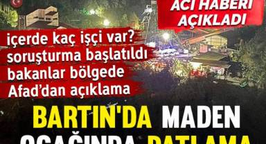 Bartın Amasra'da maden ocağında patlama! Yer altında işçiler var