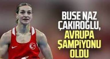 Buse Naz Çakıroğlu Avrupa Şampiyonu!