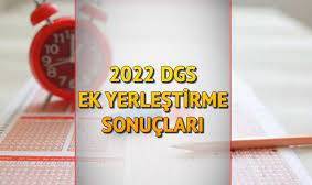 DGS ek yerleştirme sonuçları açıklandı