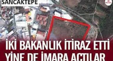 İki bakanlık itiraz etti yine de imara açtılar