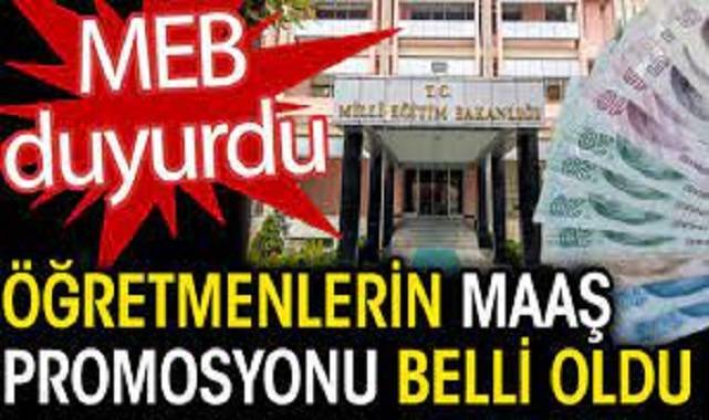 MEB öğretmenlerin maaş promosyonunu açıkladı