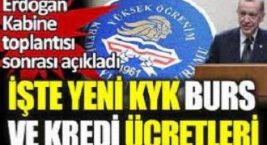 İşte yeni KYK burs ve kredi ücretleri