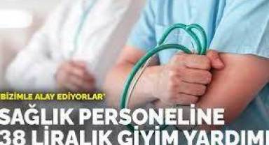 Sağlık Bakanlığında giyim yardımı: 38 lira 29 kuruş