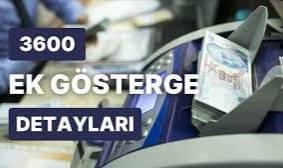 3600 ek gösterge nedir, ne zaman verilecek ve kimleri kapsıyor? Memur ve memur emeklisinin gözü ek göstergede
