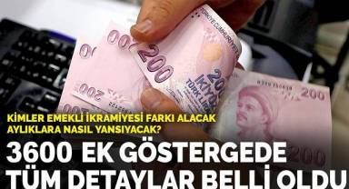 3600 ek göstergede tüm detaylar belli oldu