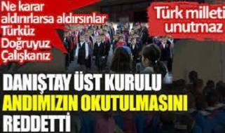 Danıştay Üst Kurulu da Andımızın okutulmasını reddetti