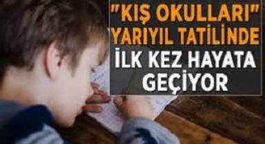 MEB'den bir ilk. Kış okulları hayata geçiyor