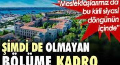 Şimdi de olmayan bölüme kadro