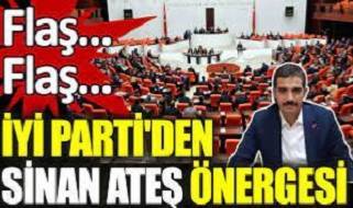 Sinan Ateş için soru önergesi