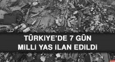7 gün milli yas ilan edildi