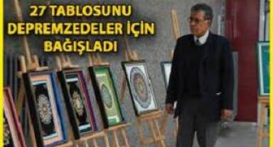 Emekli okul müdürü, tablolarını depremzedeler için bağışladı