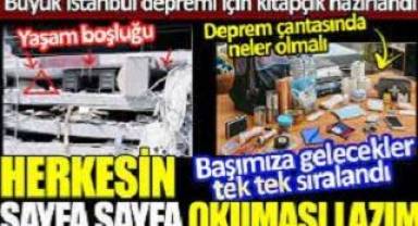 İstanbul'da olası 7.5'luk deprem için kitapçık hazırlandı. Başımıza gelecekler tek tek sıralandı