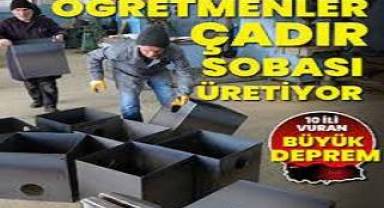 Yozgat'ta meslek lisesi öğretmenleri depremzedeler için çadır sobası üretiyor