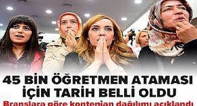 45 bin öğretmen ataması için tarih belli oldu